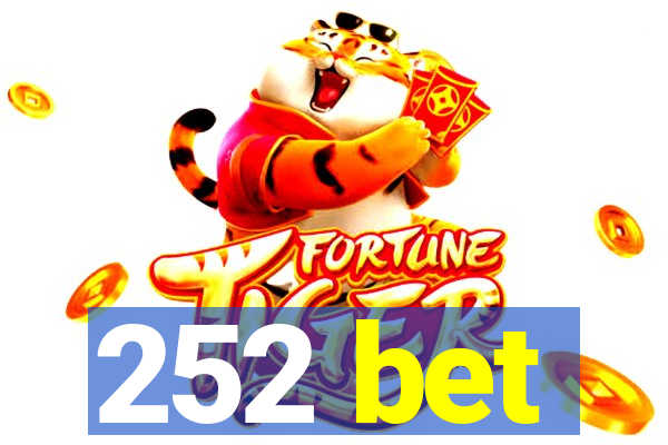 252 bet